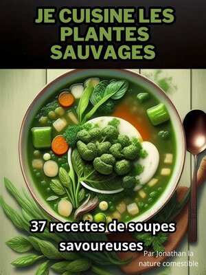 cover image of Je cuisine les plantes sauvages